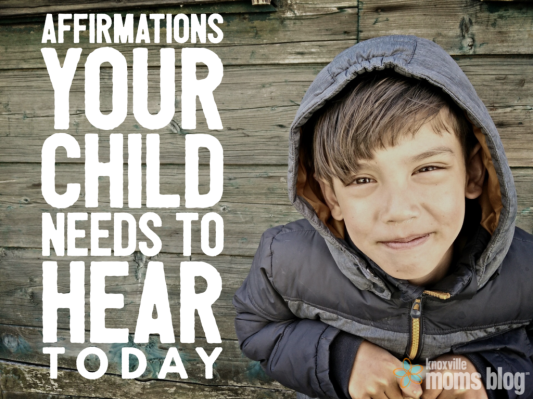 affirmations-your-child-needs-to-hear-1024x768